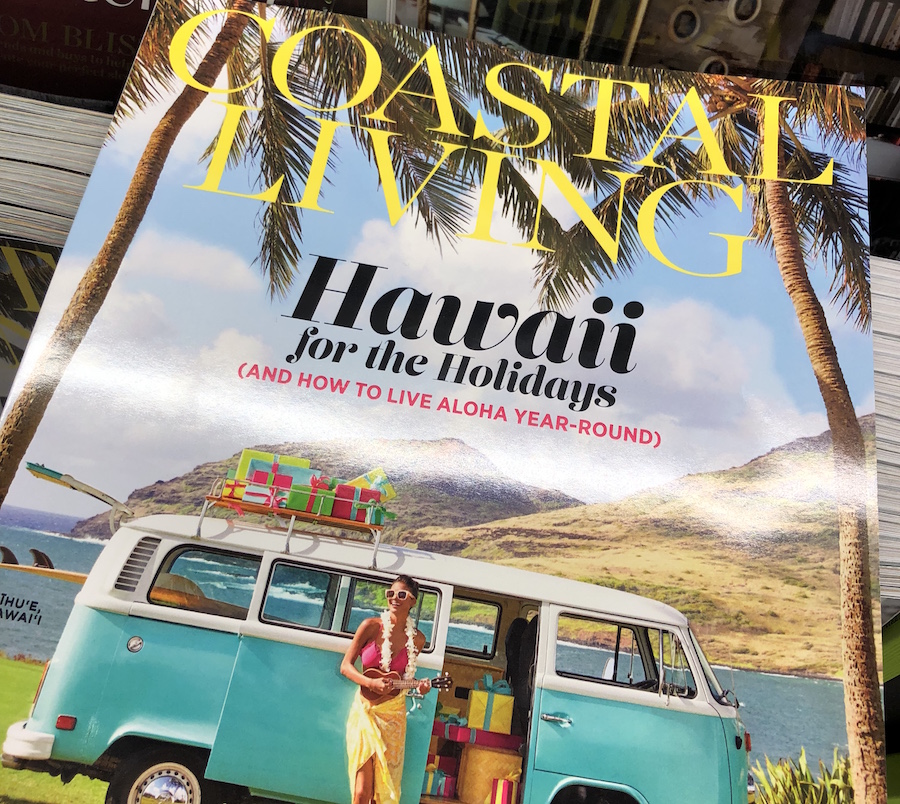 Coastal Living Magazine Hawaii Issue